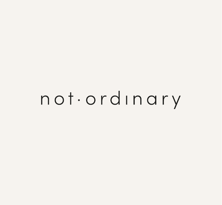 NOT ORDINARY
